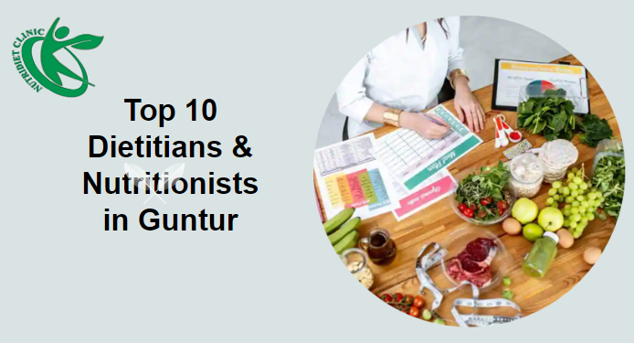 Top 10 Dietitians & Nutritionists in Guntur